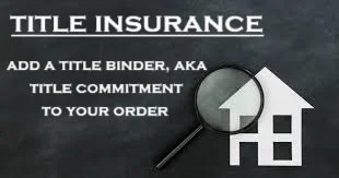 Title Insurance Binder (Title Commitment)