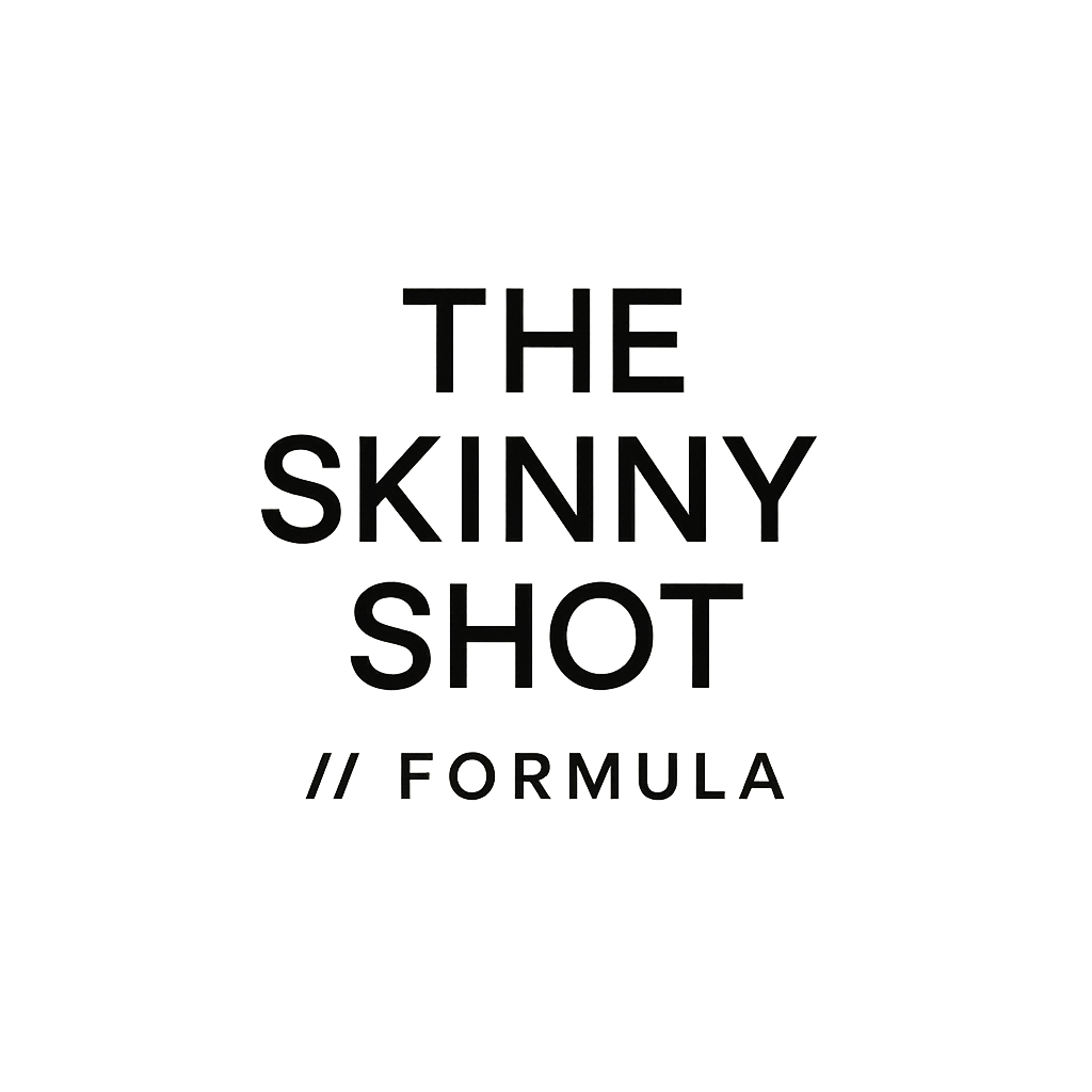 The Skinny Shot