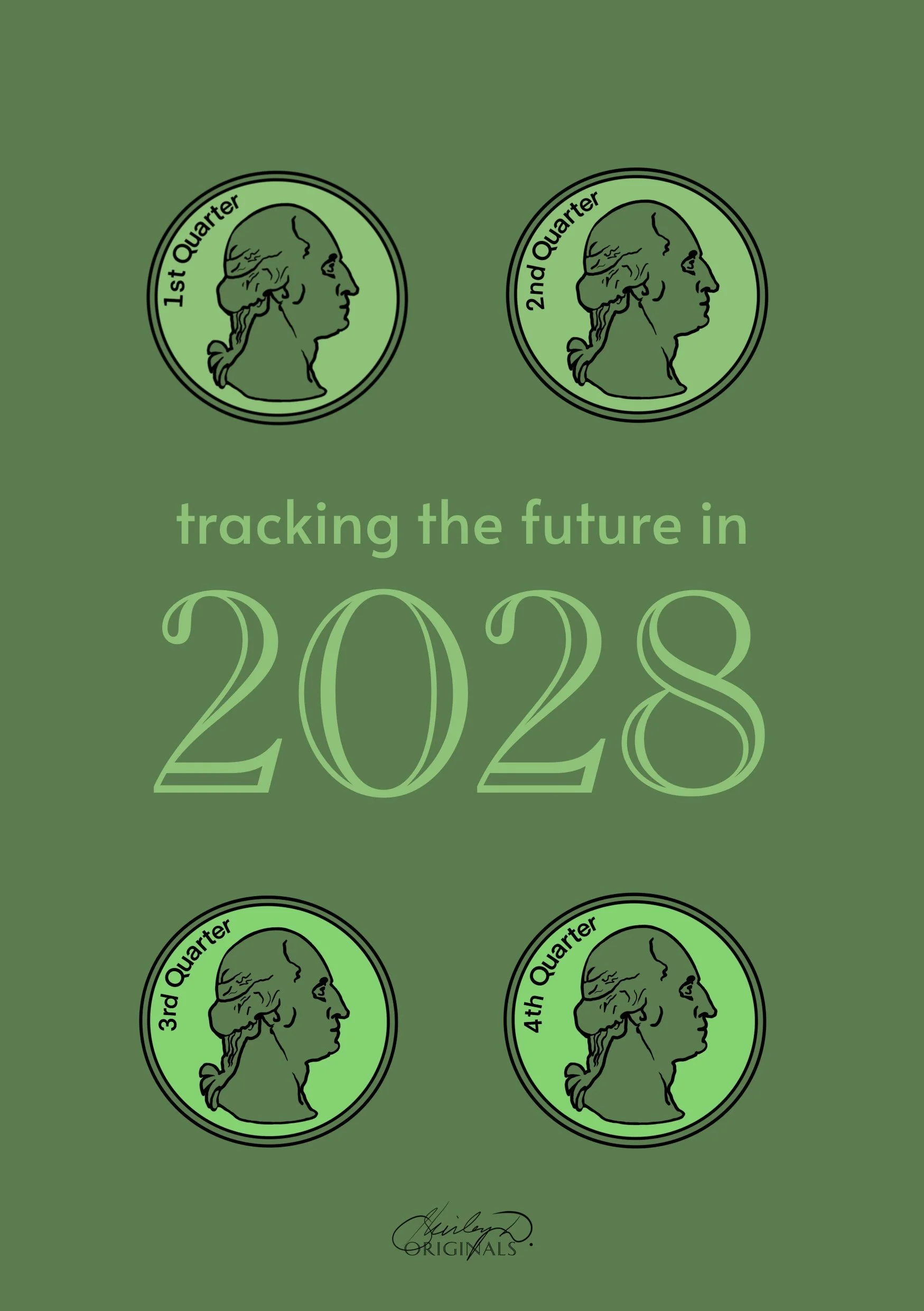 Graphic with illustrations of coins labeled 1st, 2nd, 3rd, and 4th quarter, with a side profile of a woman on each. Text reads 'tracking the future in 2028' and a signature at the bottom that says 'Origin'.