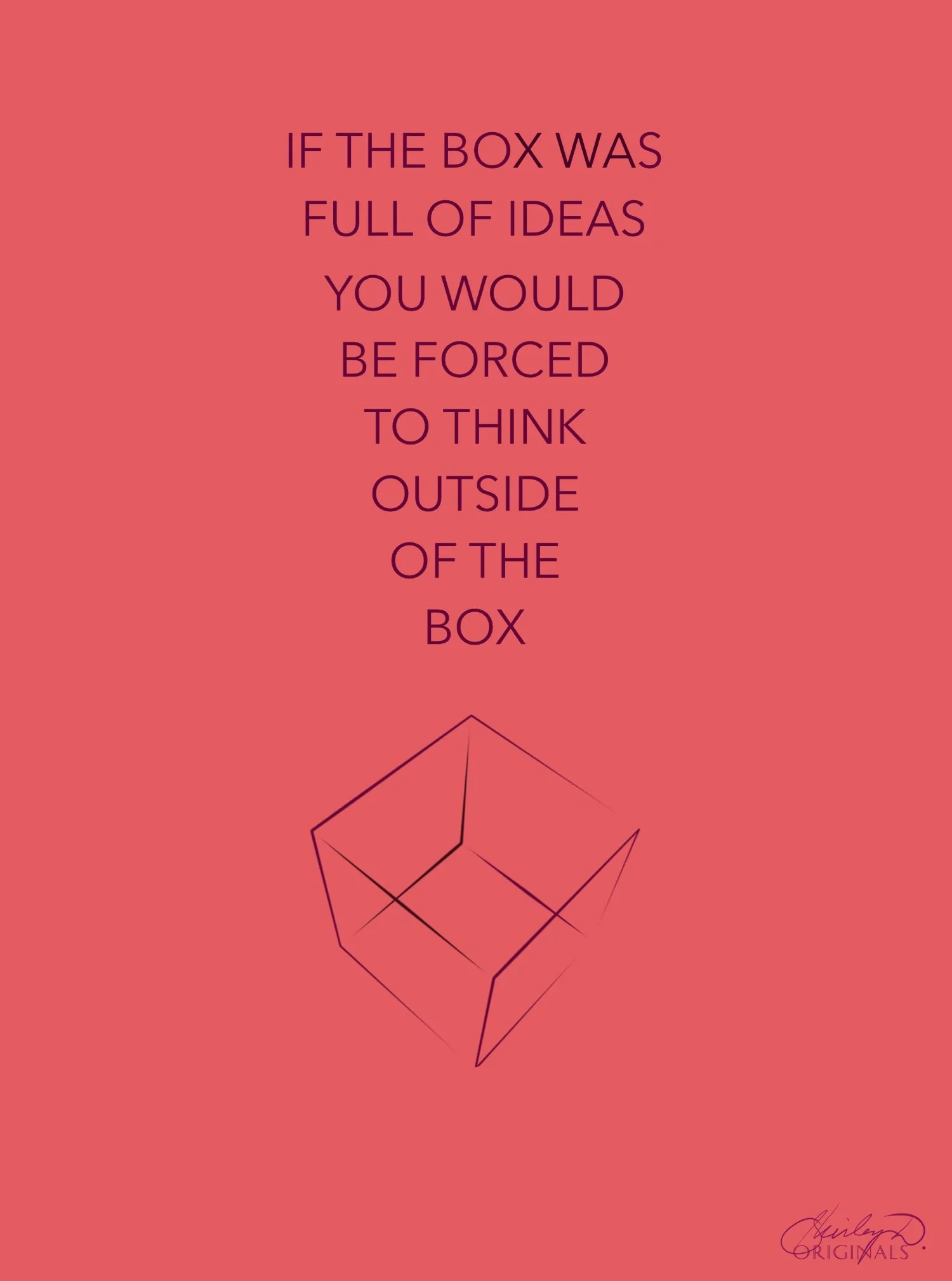 Creativity-  Think Outside the Box