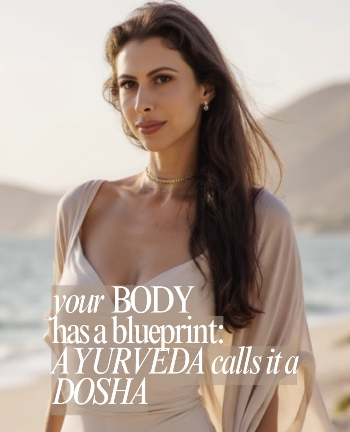 Your Body Has a Blueprint and Ayurveda Calls it DOSHA.