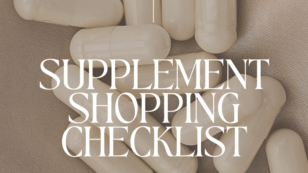 Shopping for Supplements: Everything You Need to Know