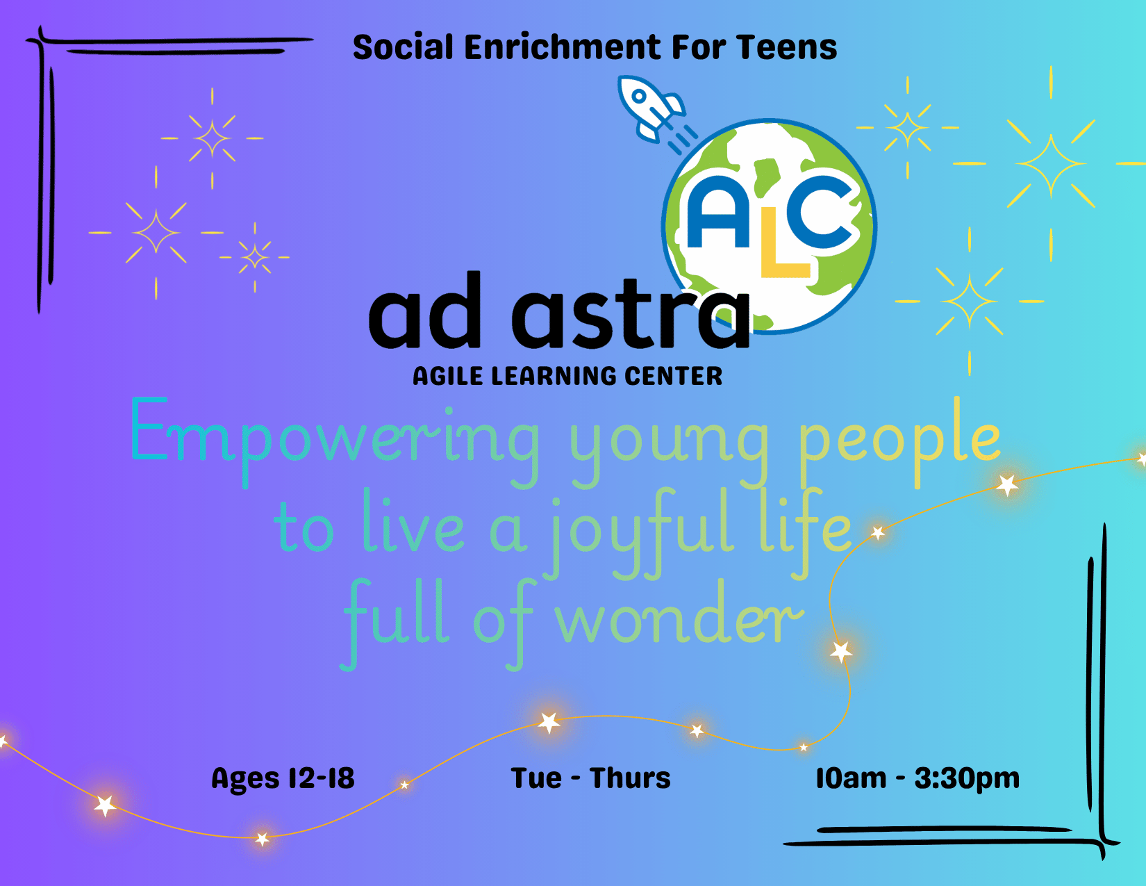 Colorful advertisement for "Ad Astra ALC" homeschool enrichment center for ages 10-18, highlighting creativity, exploration, learning, and connection.
