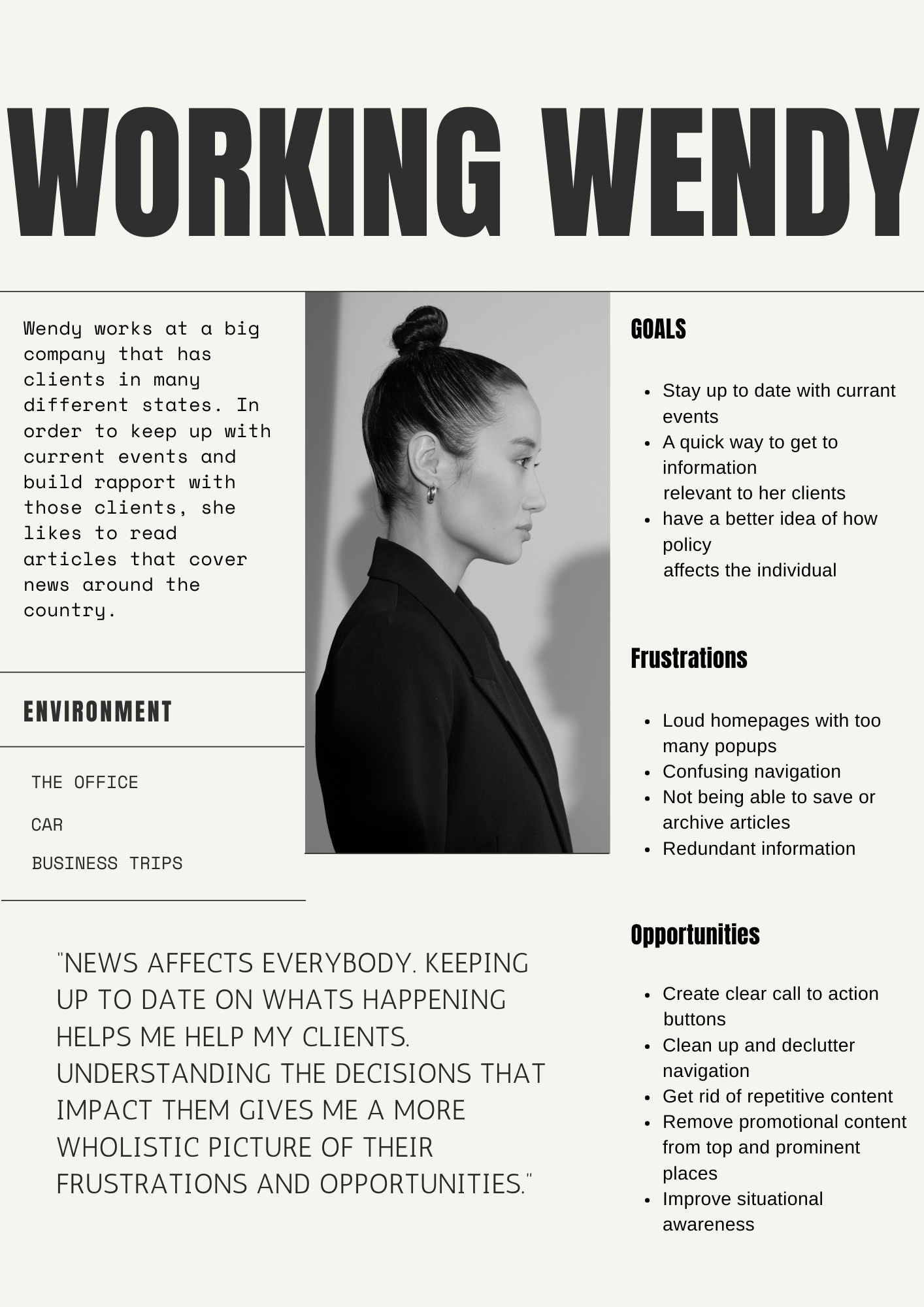 Profile of "Working Wendy" persona description with goals, environment, frustrations, and opportunities. Black and white profile photo of a woman. Text emphasizes her need to stay updated on news for client rapport in various environments like office and business trips. Issues include frustrating website navigation.