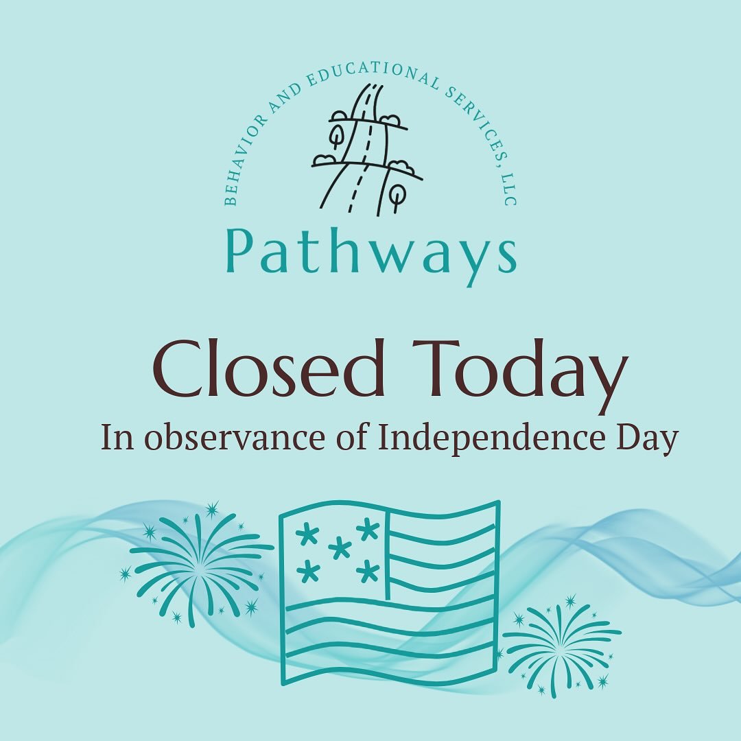 Pathways is closed today in observance of Independence Day. We hope you have a safe and restful holiday! We look forward to continued support soon 🩵🇺🇸