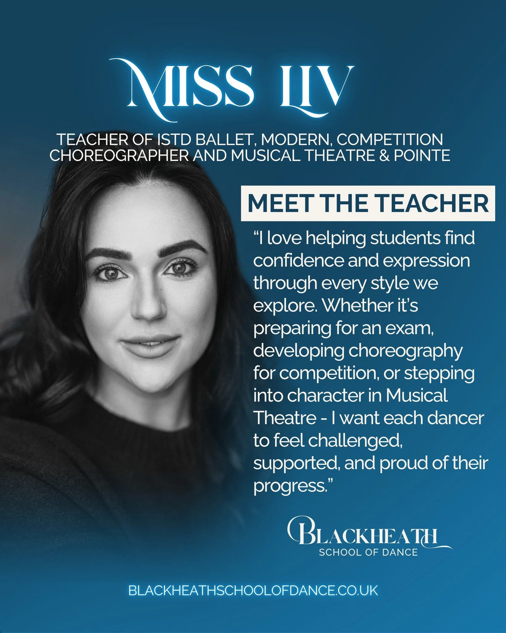 ✨ MEET MISS LIV ✨
Miss Liv teaches ISTD Ballet, Modern, Pointe and Musical Theatre - as well as leading choreography for our competition teams. She is currently serving as Vice Principal of Blackheath School of Dance while Miss Lucy is on maternity
