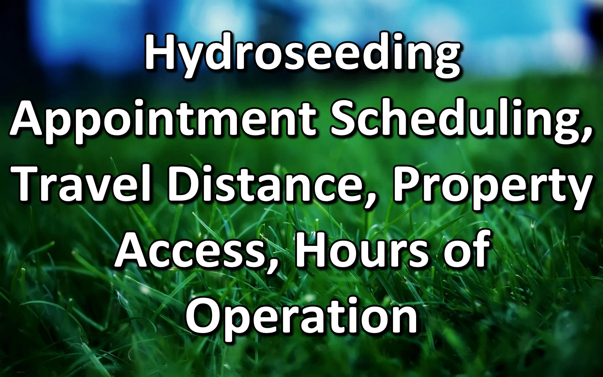 Learn about the best ways and time-frames to schedule and appointment with us, how far we can travel to you, the type of access we need to your property, and our hours of operation
