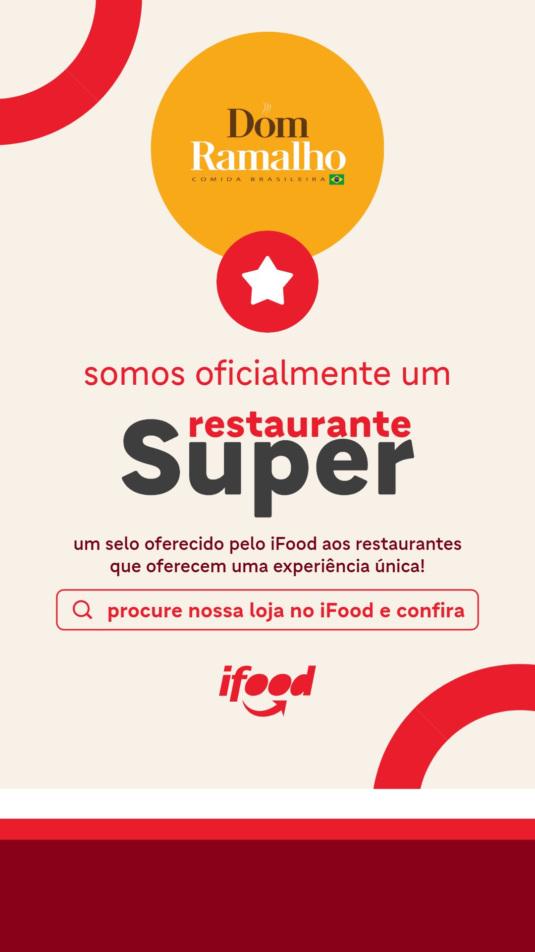 Cartaz de divulgação da certificação do Dom Ramalho como Restaurante Super do iFood, com logotipo da marca e mensagem de reconhecimento oficial, em cores vermelha, amarela, branca, preta e cinza.