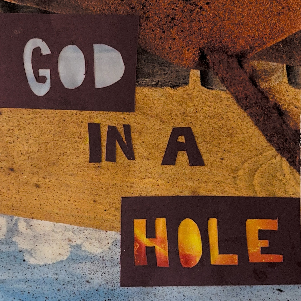GA Ticket-GOD IN A HOLE