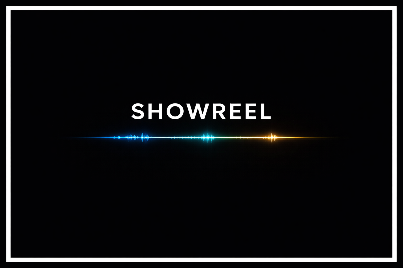Showreel