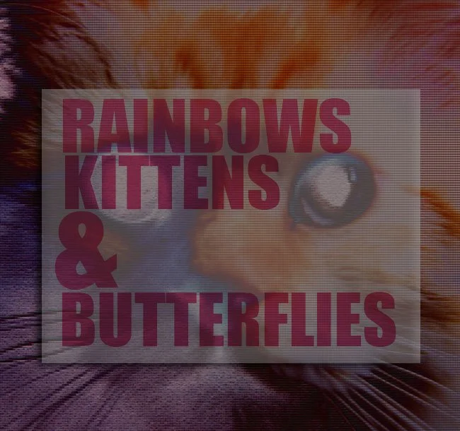 Rainbows, Kittens & Butterflies (2011) EP