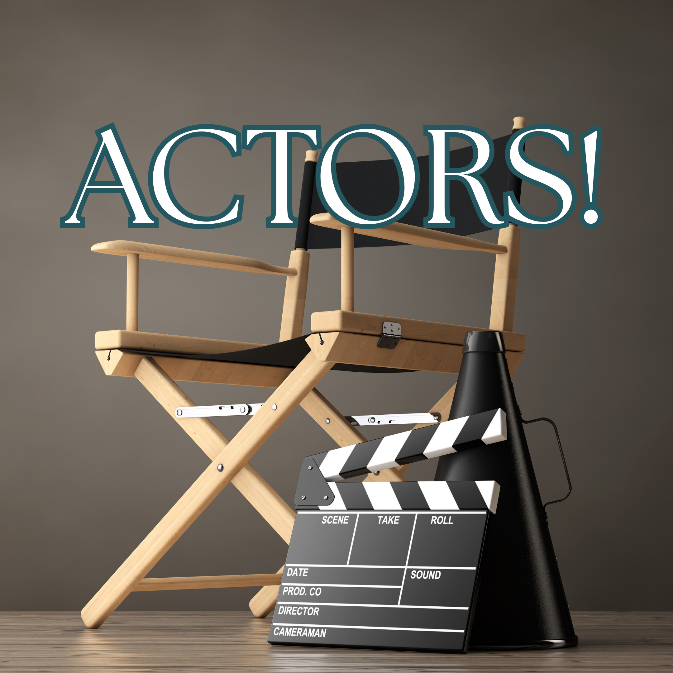 ACTORS CASTING CALL - open ended