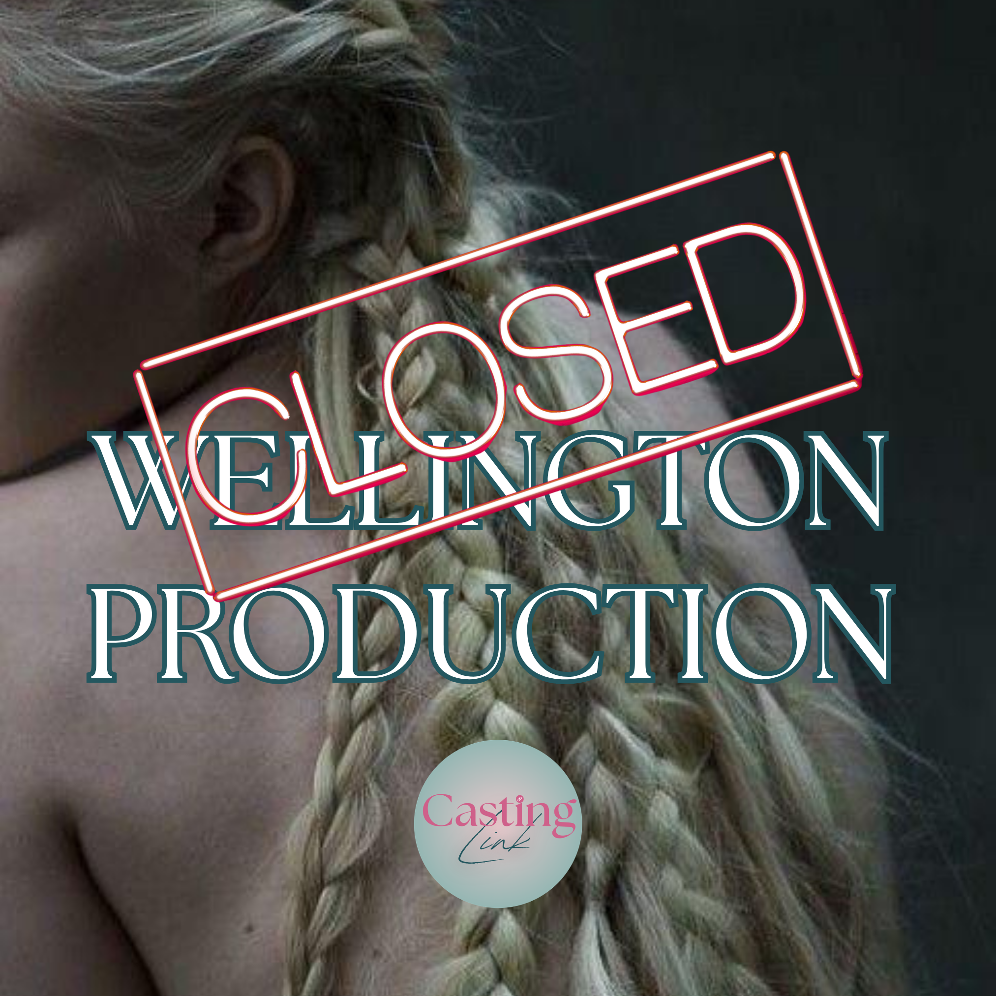 CLOSED 🎬WELLINGTON PRODUCTION🎬