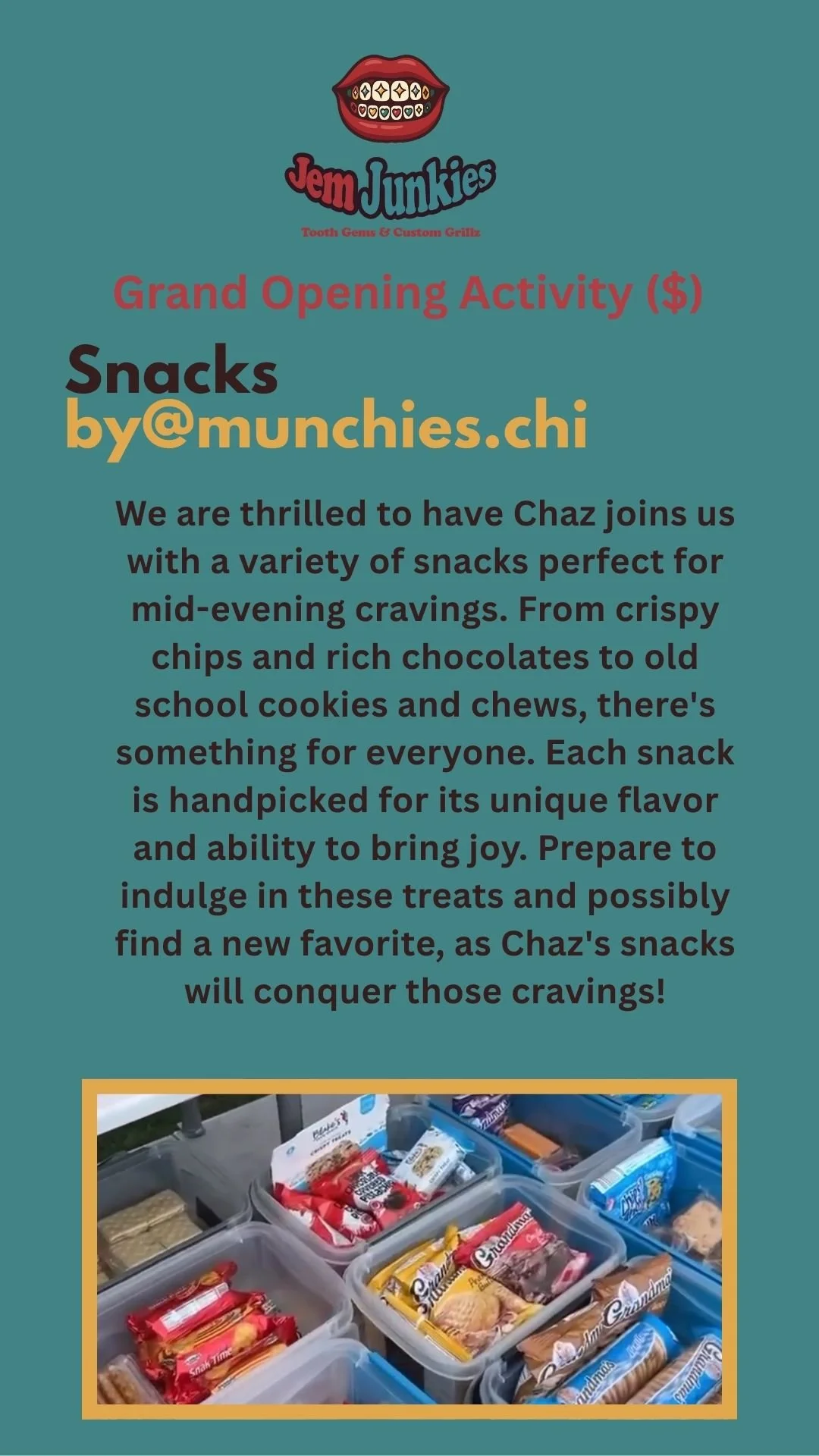 Flyer for JEM Junkies' grand opening event featuring snacks including chips, cookies, and chocolates. The flyer encourages attendees to try a variety of snacks and find a new favorite.