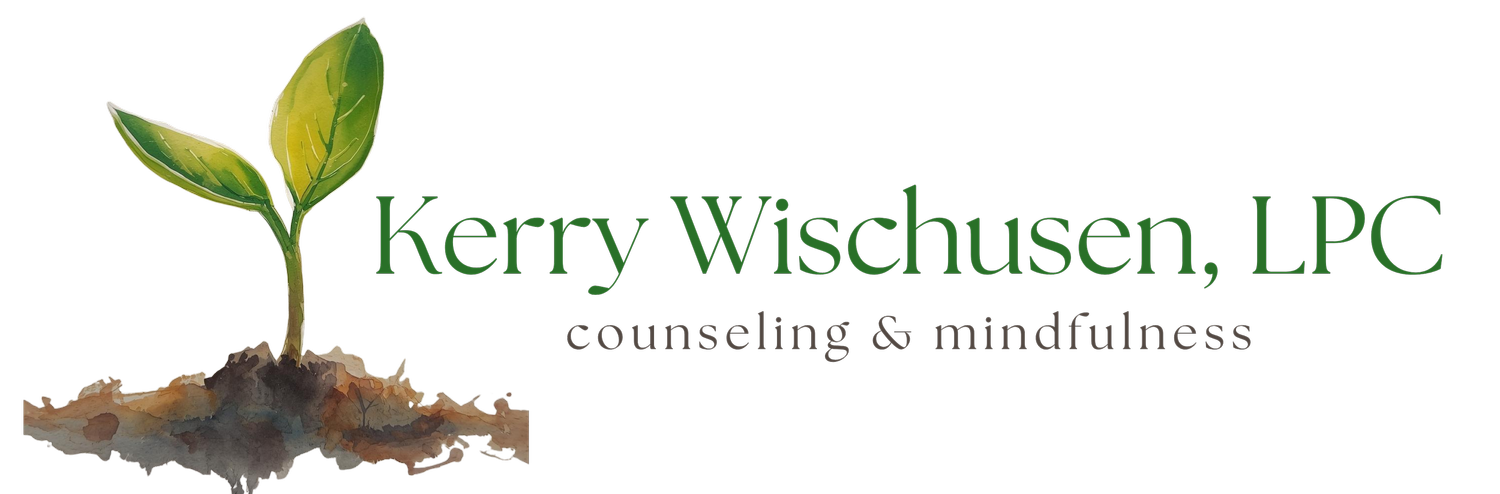 Kerry Wischusen, LPC: Counseling &amp; Mindfulness