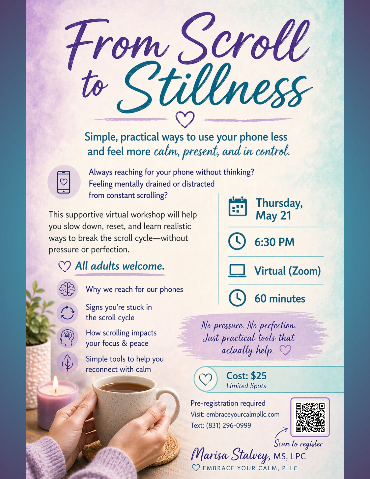 From Scroll to Stillness (05/21 @ 6:30pm)