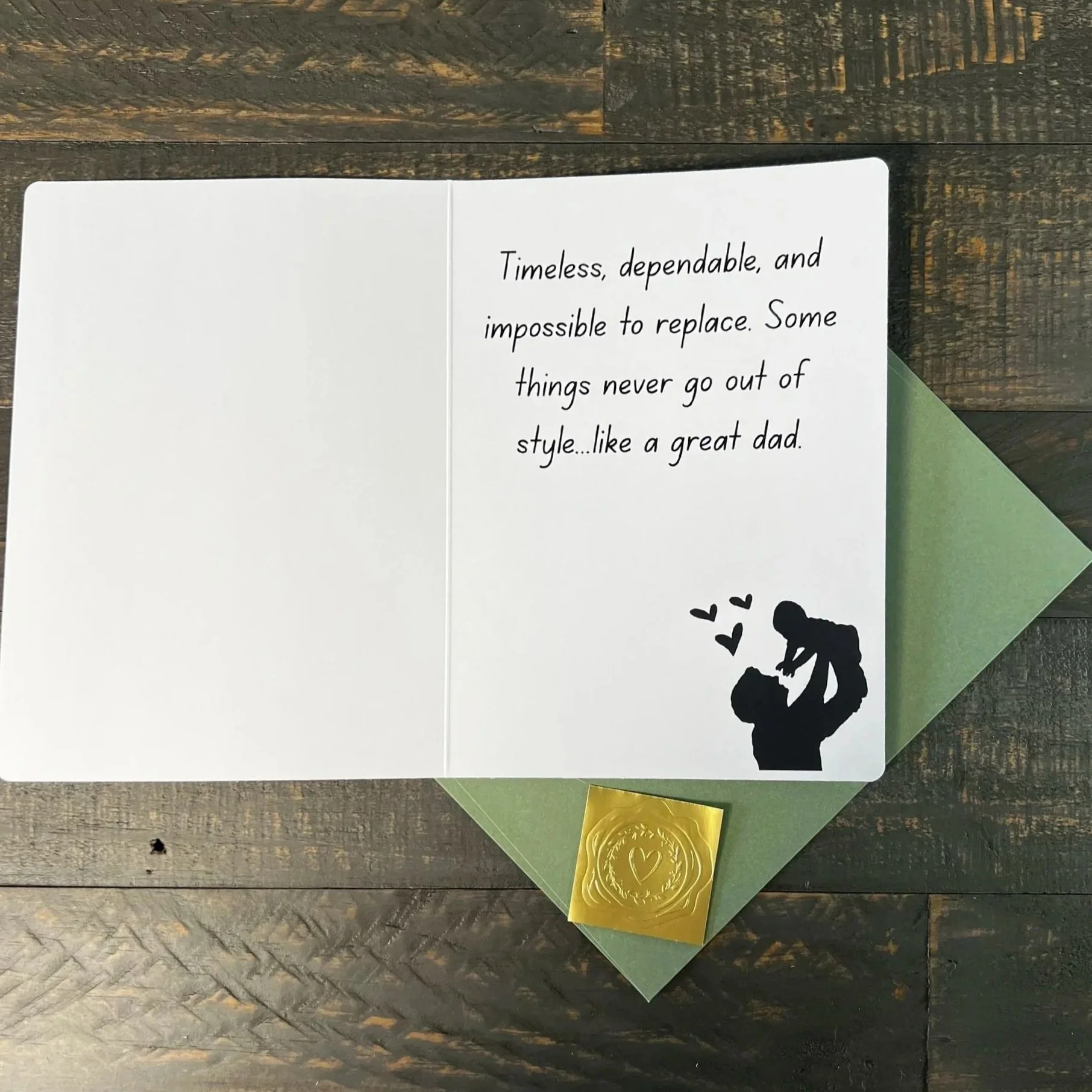 Inside message of sentimental Father’s Day card reading “Timeless, dependable, and impossible to replace”