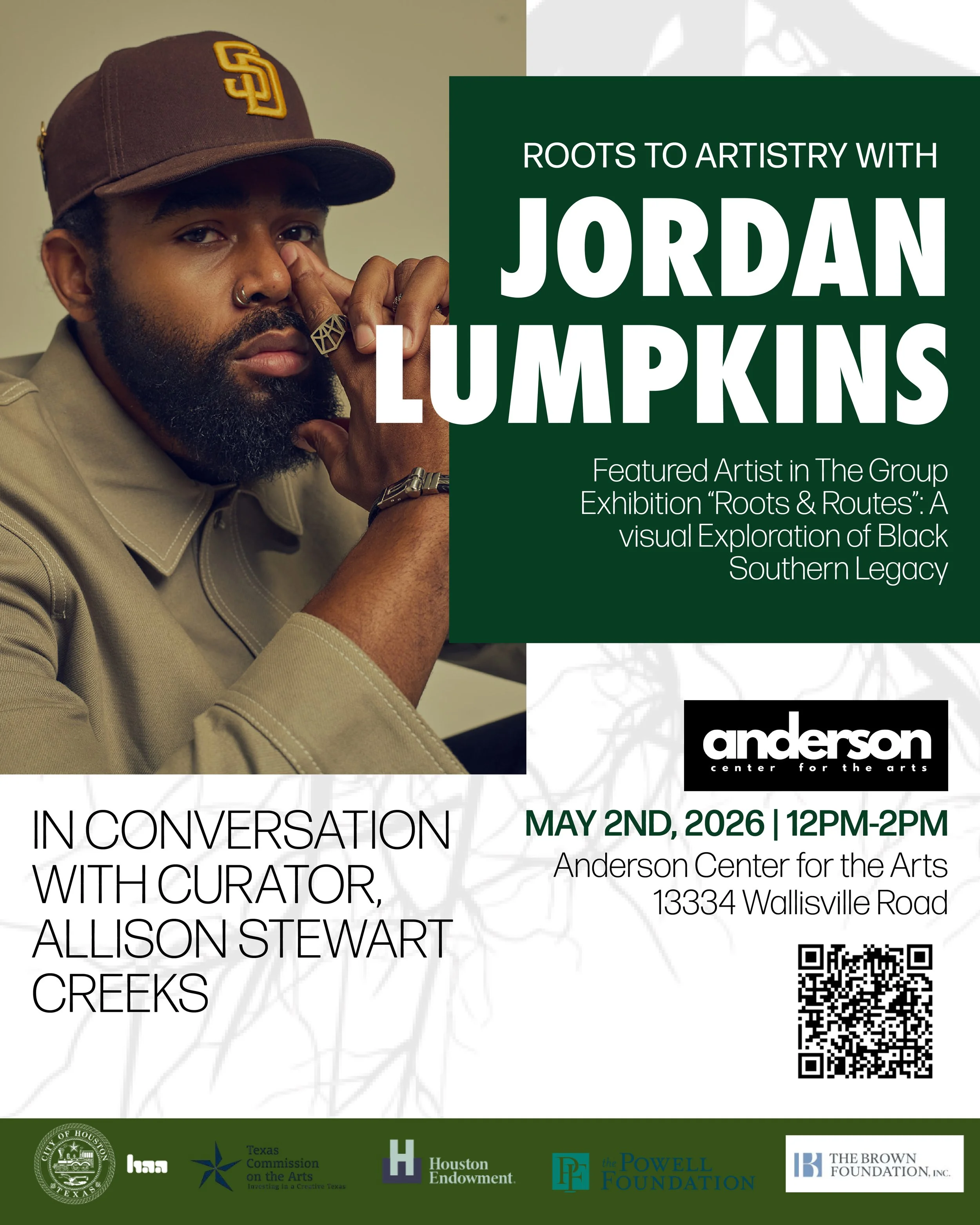 Poster announcing an event featuring artist Jordan Lumpkins, with a photo of him wearing a San Diego Padres cap, and details about the exhibition 'Roots & Routes' and a conversation with curator Allison Stewart Creeks at Anderson Center for the Arts on May 2, 2026.