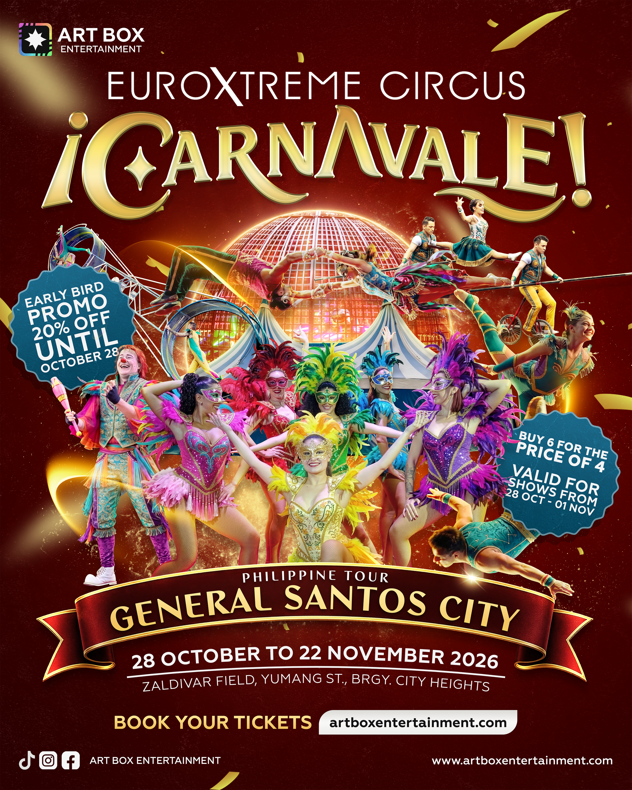 Poster for Euroxtreme Circus I CARNAVAL! featuring performers in colorful costumes and masks, and a large illuminated globe in the background. The event is in General Santos City, Philippines, from October 28 to November 22, 2026, at Zaldivar Field, Yumang St., Brgy. City Heights. Includes promotional offer of early bird discount and ticket booking information.