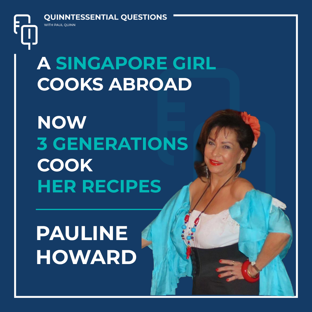       
  
     #60. Quinntessential Questions with Pauline Howard: A Singapore Girl Cooks Abroad: On Art, Family &amp; Resilience   

   .fe-block-a84fe5a820bd66640df1 {mix-blend-mode: ;
    } 
       &nbsp;         
 
      &nbsp;         
  
      