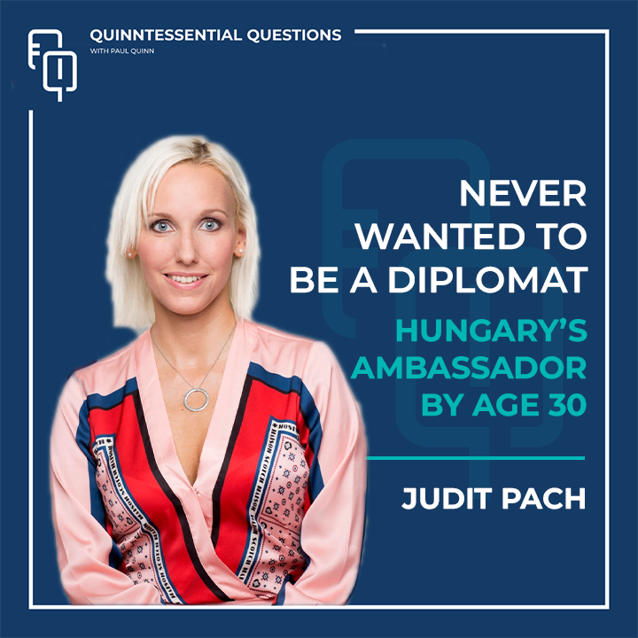       
  
     #64. Quinntessential Questions with Judit Pach | From Reluctant Diplomat to Ambassador   

   .fe-block-807025525ad1de10250c {mix-blend-mode: ;
    } 
       &nbsp;         
 
      &nbsp;         
  
      Watch now on:      YouTube  