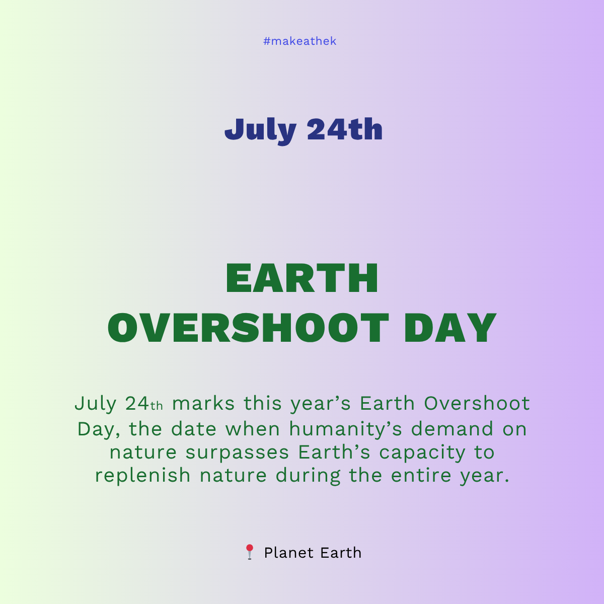 Earth Overshoot Day 2025 falls on July 24th