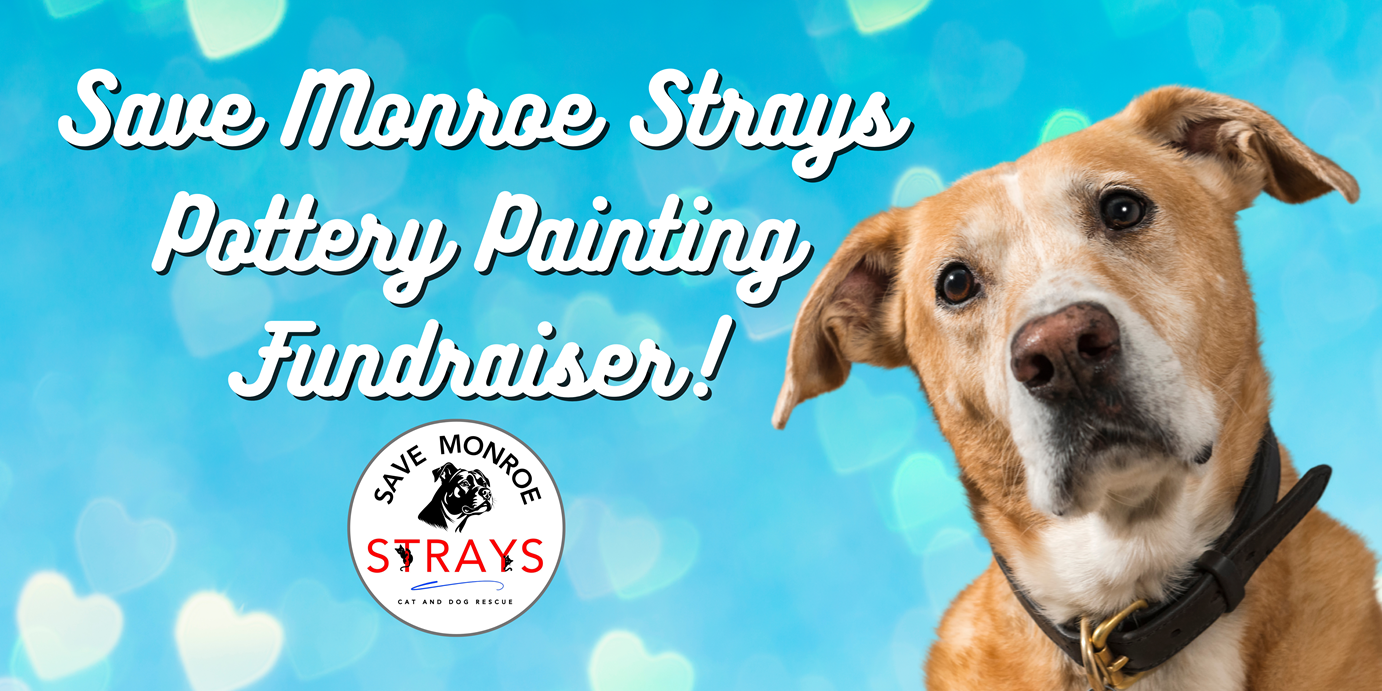 Paws & Pottery - Save Monroe Strays Fundraiser (11.2.25)