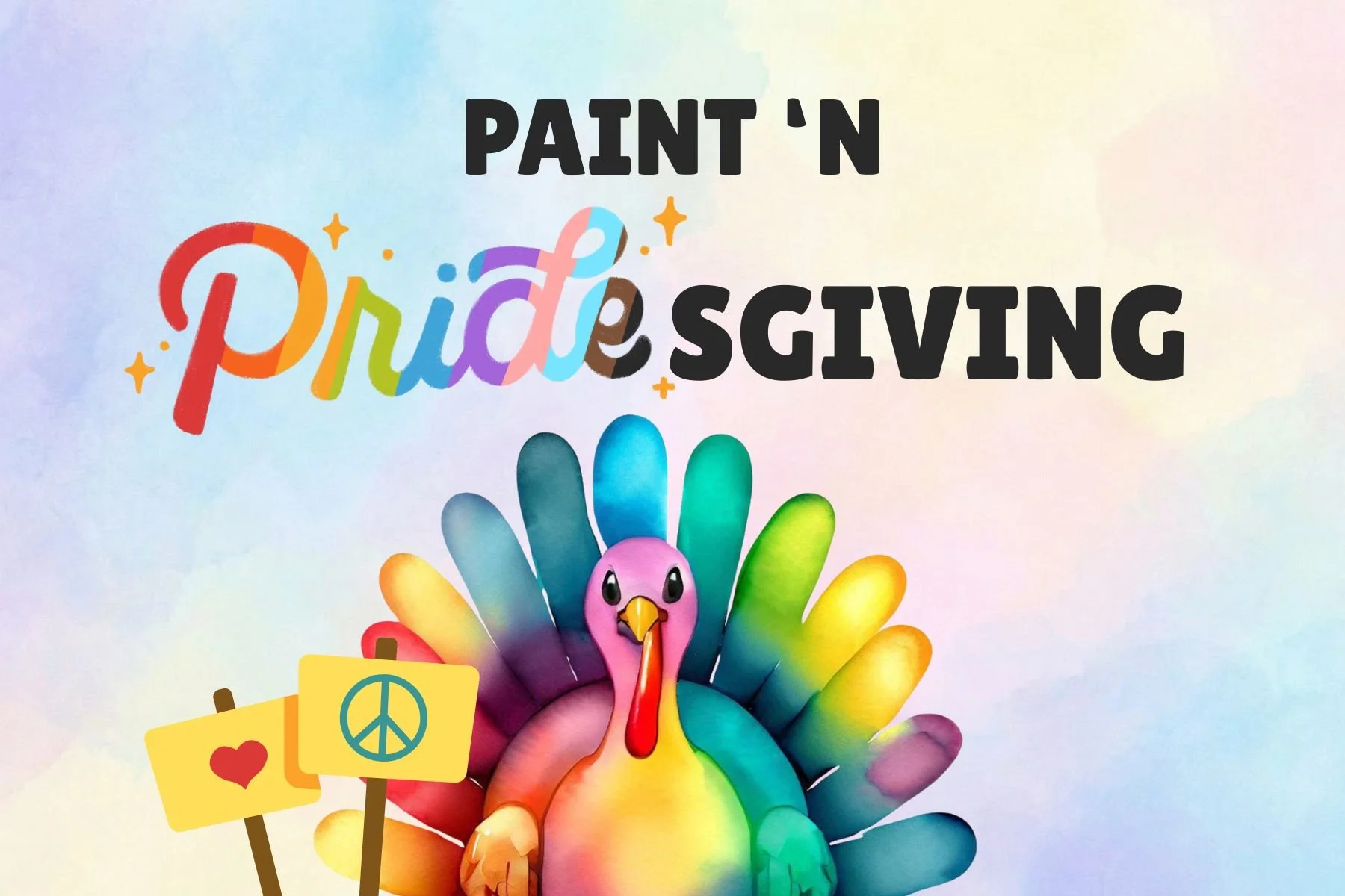 Paint 'N Pridesgiving! 11.7.26 (18+)