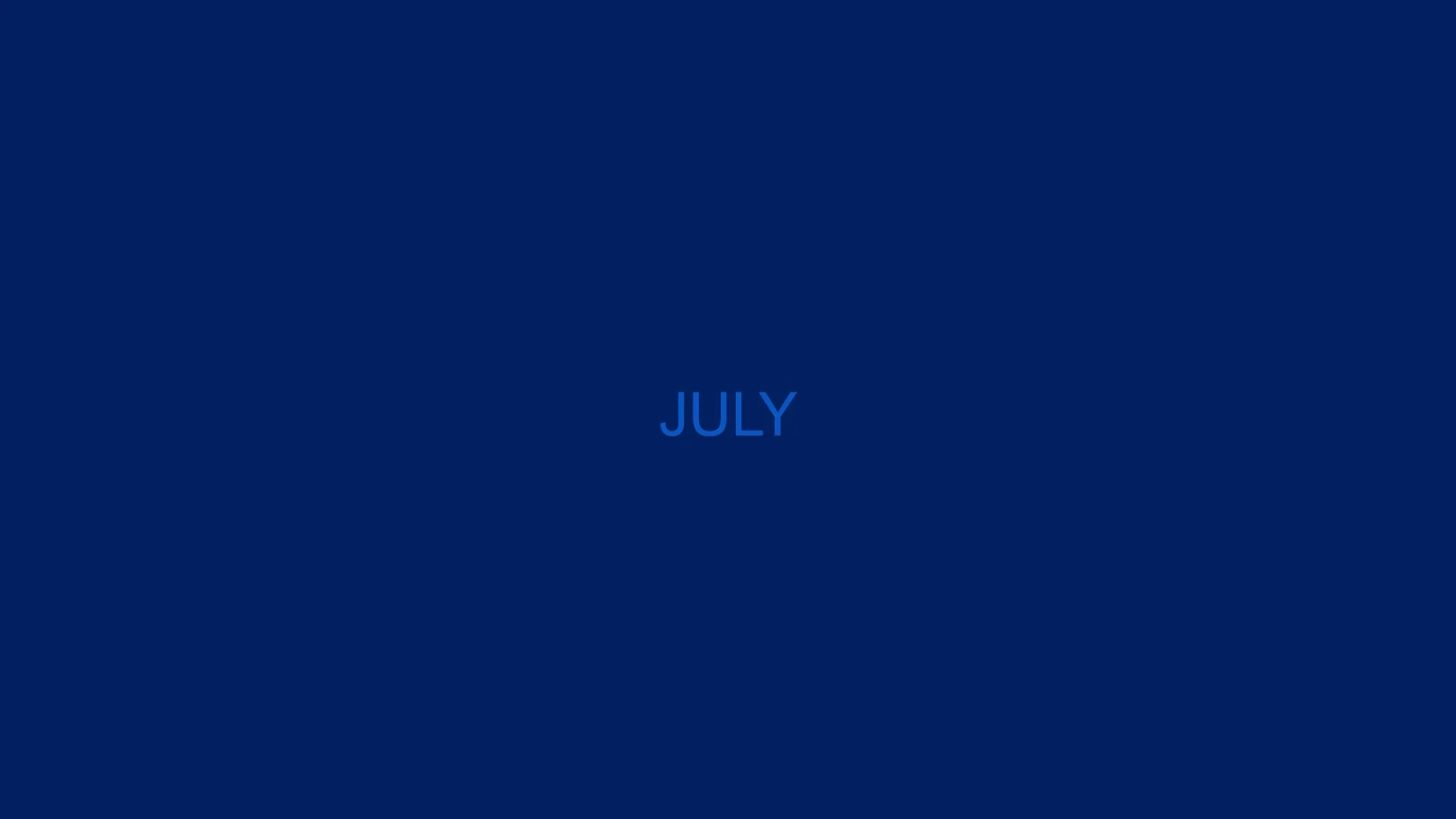 Blue background with the word "JULY" centered in light blue text.