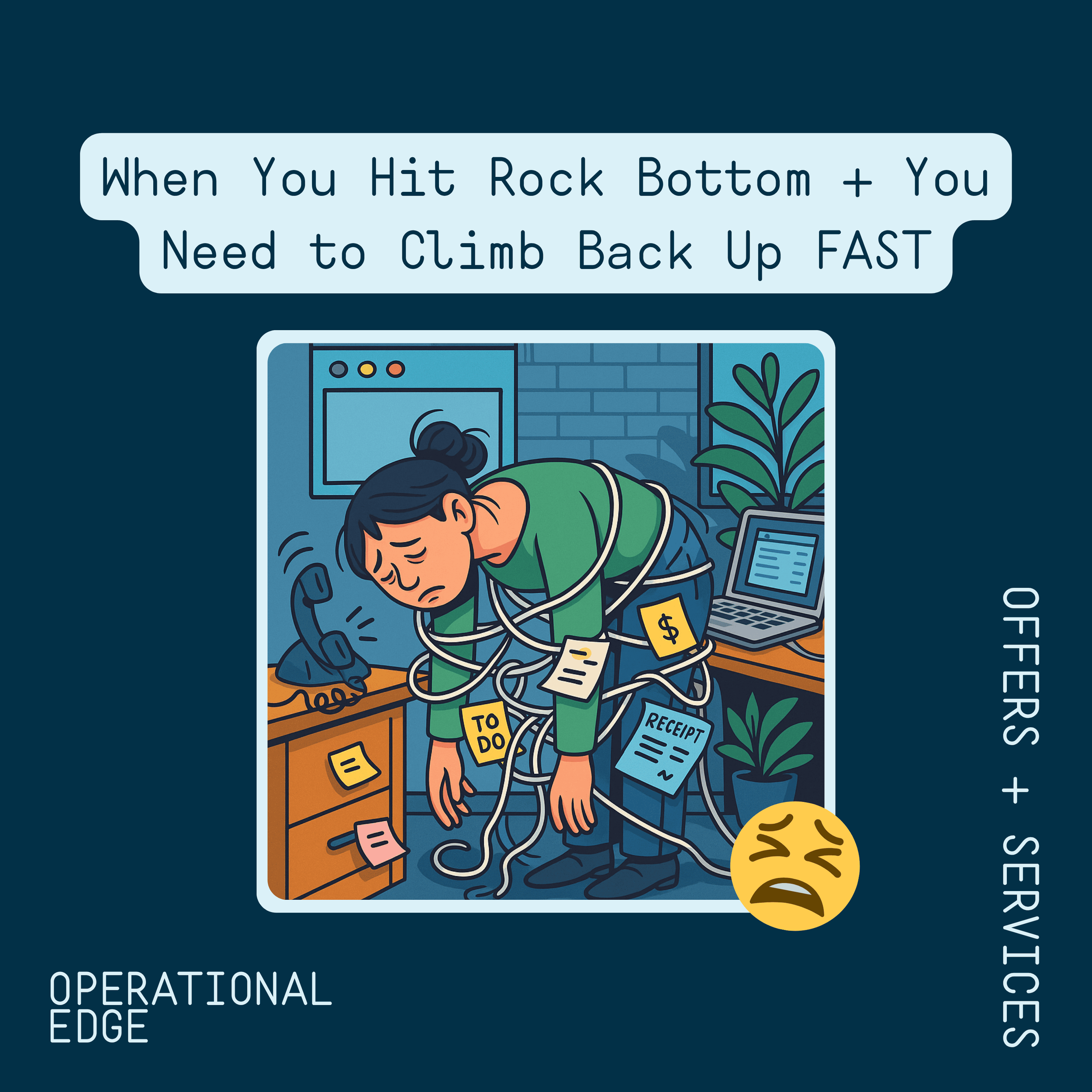 When You Hit Rock Bottom in Business and You Need to Climb Back Up FAST