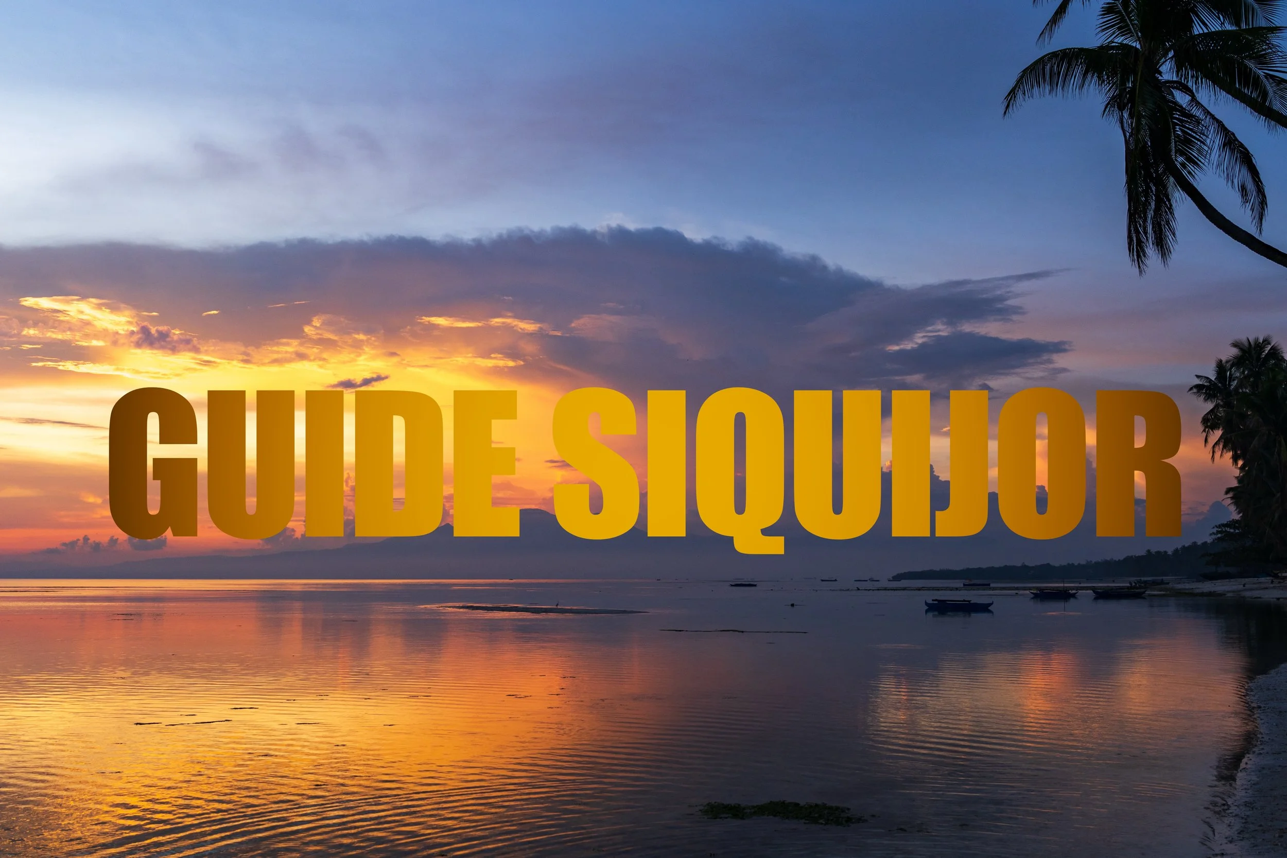 SIQUIJOR : L’ÎLE DE FEU 