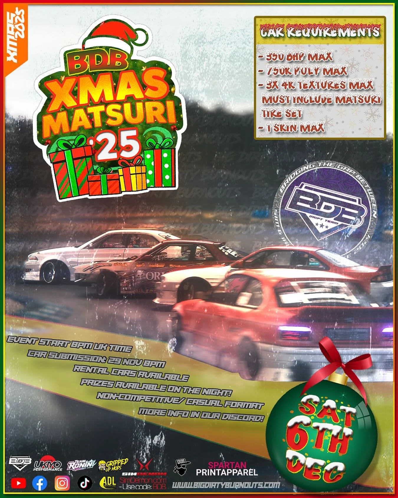 🎄 BDB Xmas Matsuri is here! 🎁

After the success of our Summer Matsuri and a packed few months of skids, and good times both on and off the sim ever since, it&rsquo;s time for the next one 👀

We&rsquo;re back with another big night of drifting, ch
