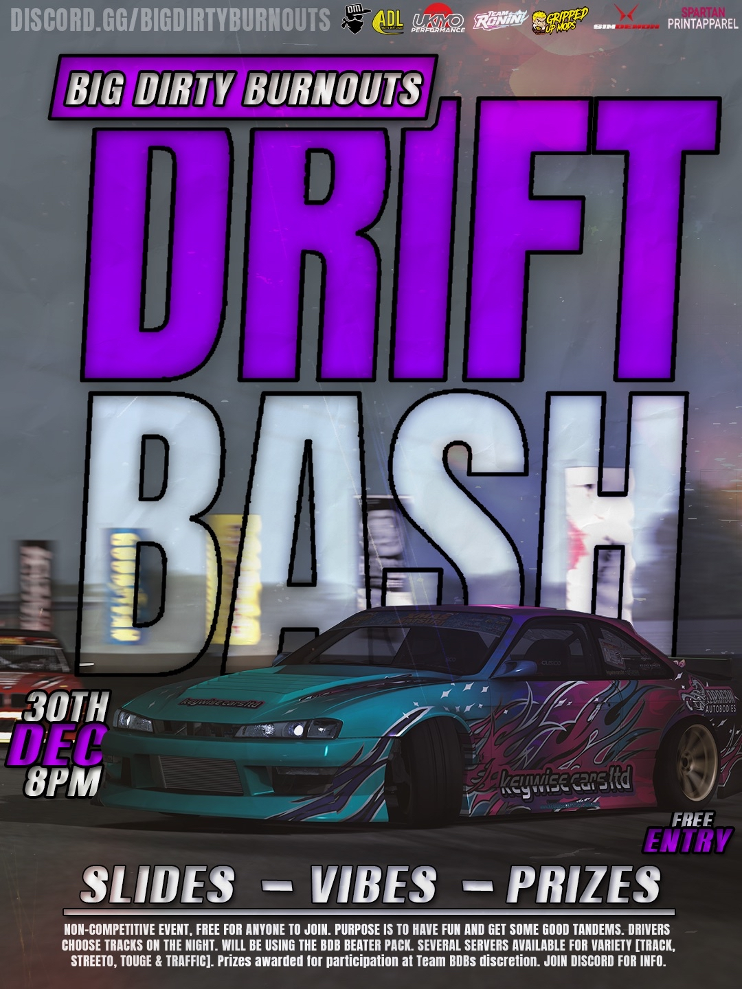 A poster for the Big Dirty Burnouts event features a car with colorful flames and artwork. The event is scheduled for December 30th at 8 PM, with free entry, featuring slides, vibes, and prizes. The background includes a blurred scene with bright lights and burning tires. The poster contains logos and a URL for the event's Discord community.
