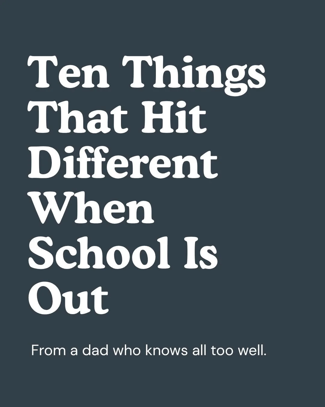 Even as a dad with older kids, I still get so excited about the vibe shift that happens when school is out.

Who&rsquo;s with me? 🙋🏻&zwj;♂️

#DadWellLived