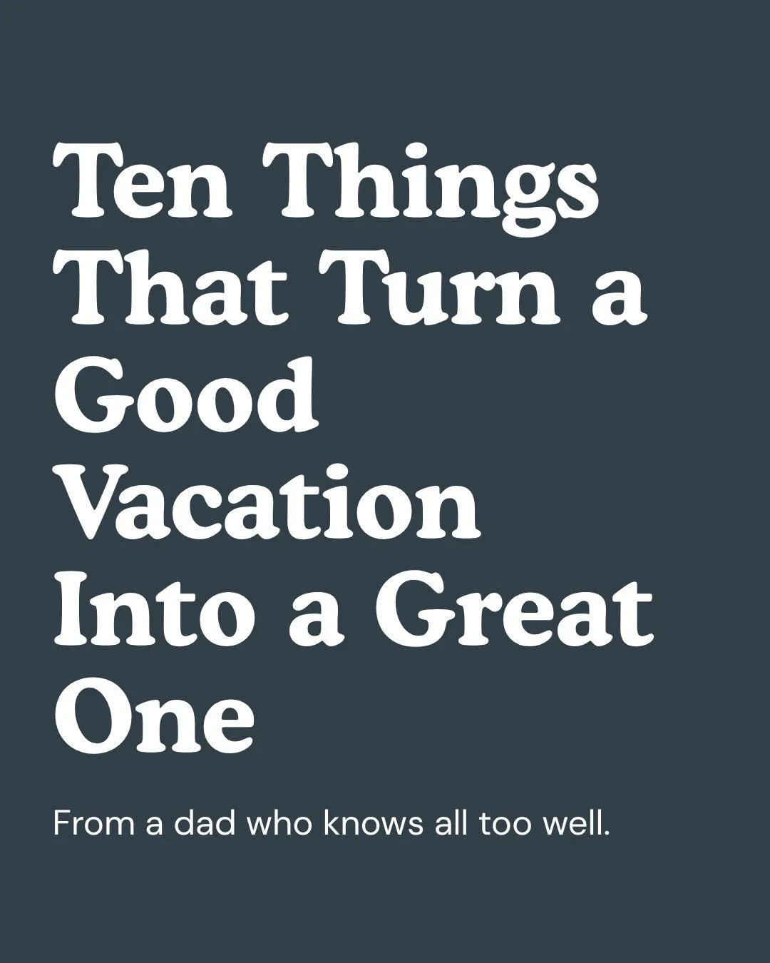 What would you add?

#DadWellLived