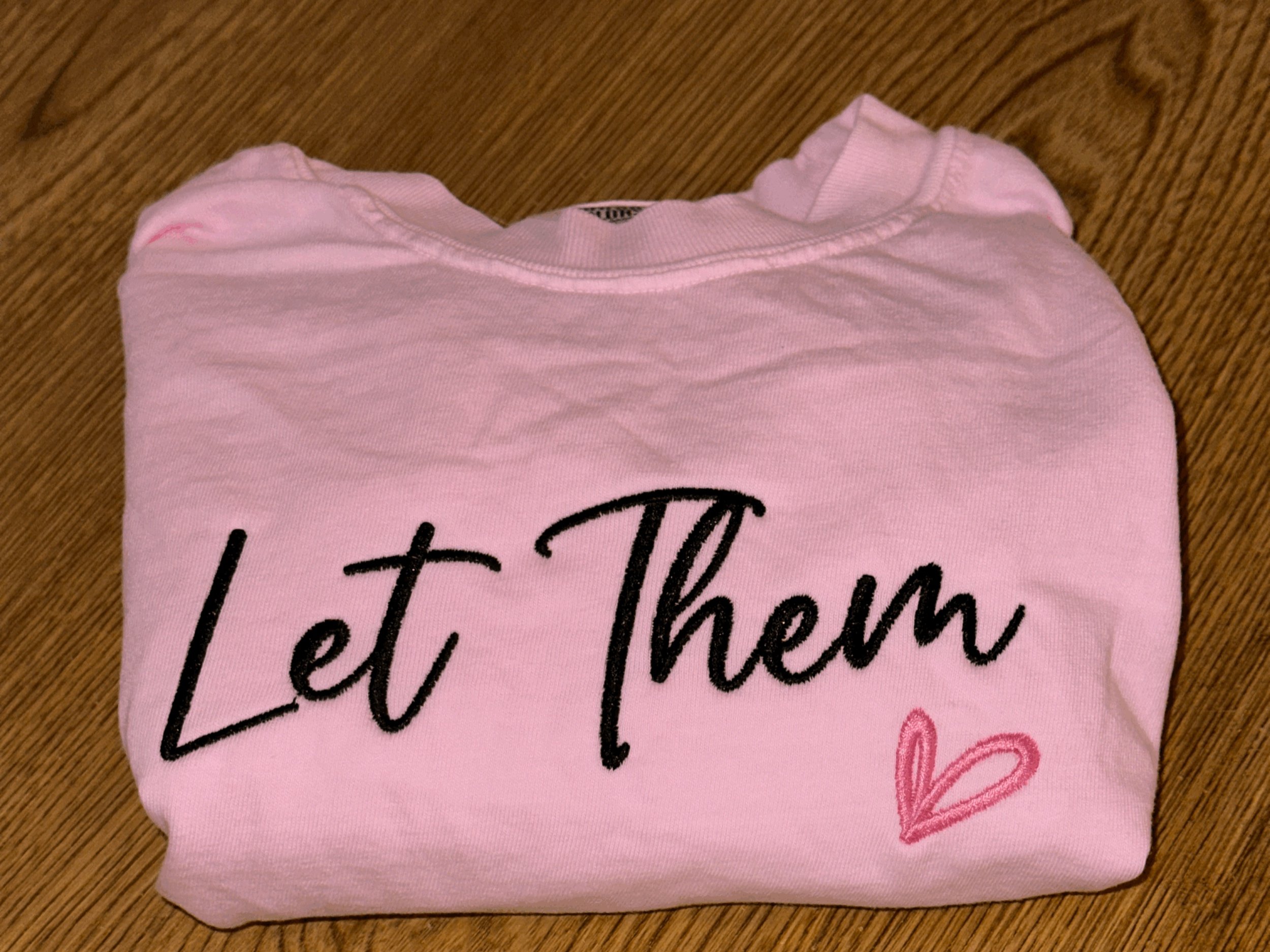 Let Them T-Shirt
