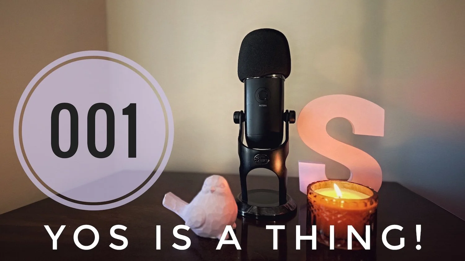 YOScast 001: YOS is a Thing!