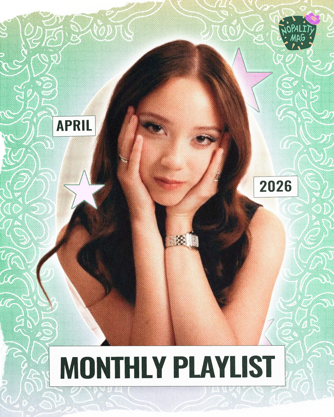 Nopality Magazine’s April Playlist