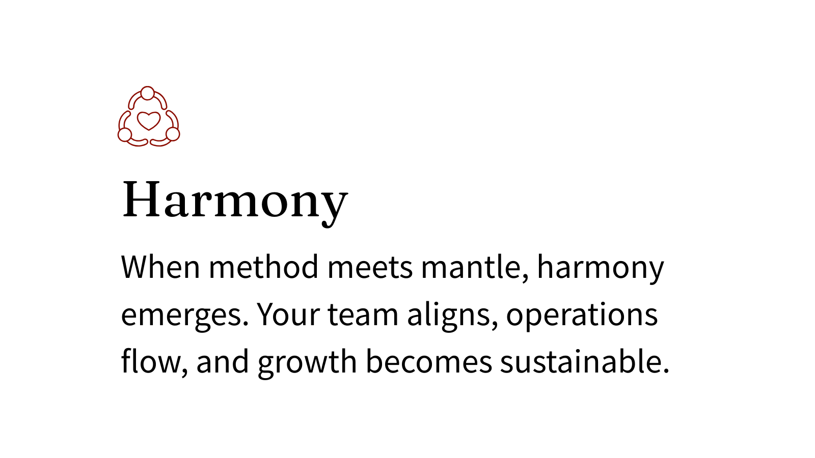 A white background with a small red icon of four people holding hands and a heart, and bold text that reads "Harmony," followed by a description of team harmony and growth.