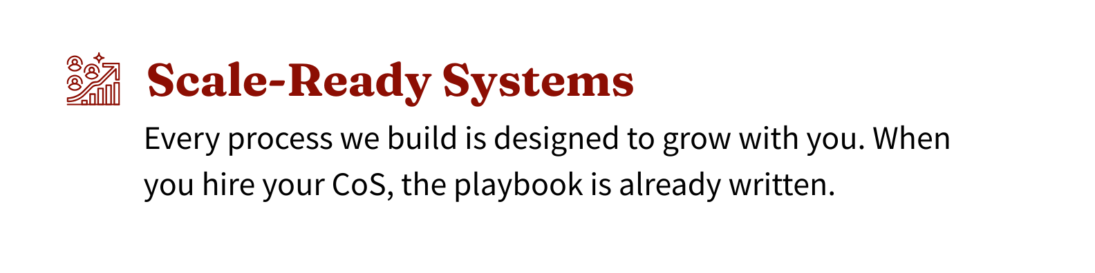 Banner with red text 'Scale-Ready Systems' and a graphic of a chart and profile icons; description states processes are designed to grow with the customer, with a note about hiring a CoS and playbook.