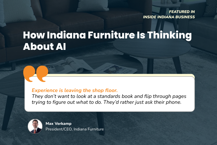From a Standards Book to an On-the-Job Mentor: How Indiana Furniture Is Thinking About AI