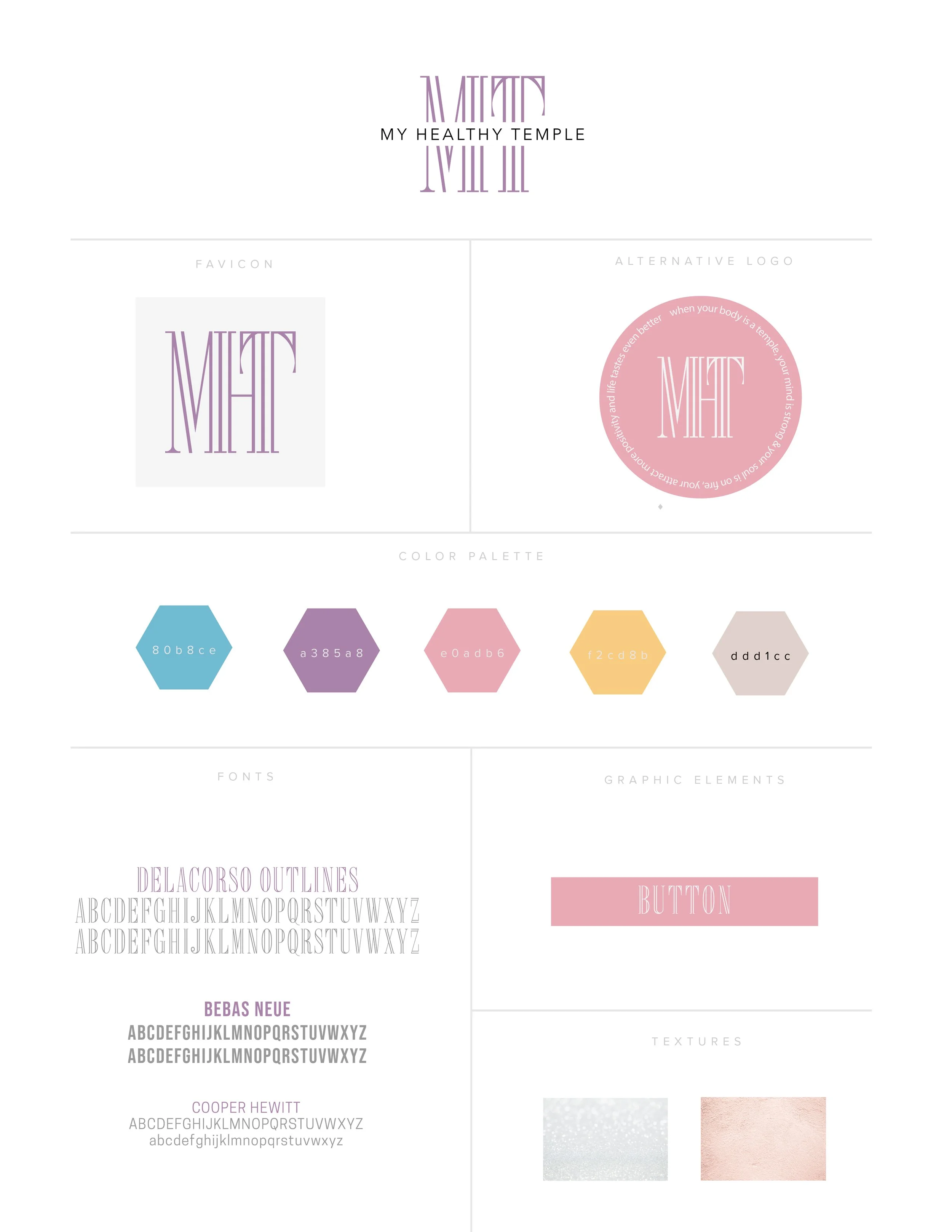 Design mood board for 'My Healthy Temple' including logo variations, color palette with hex codes, fonts, graphic elements labeled 'Button', and texture samples.