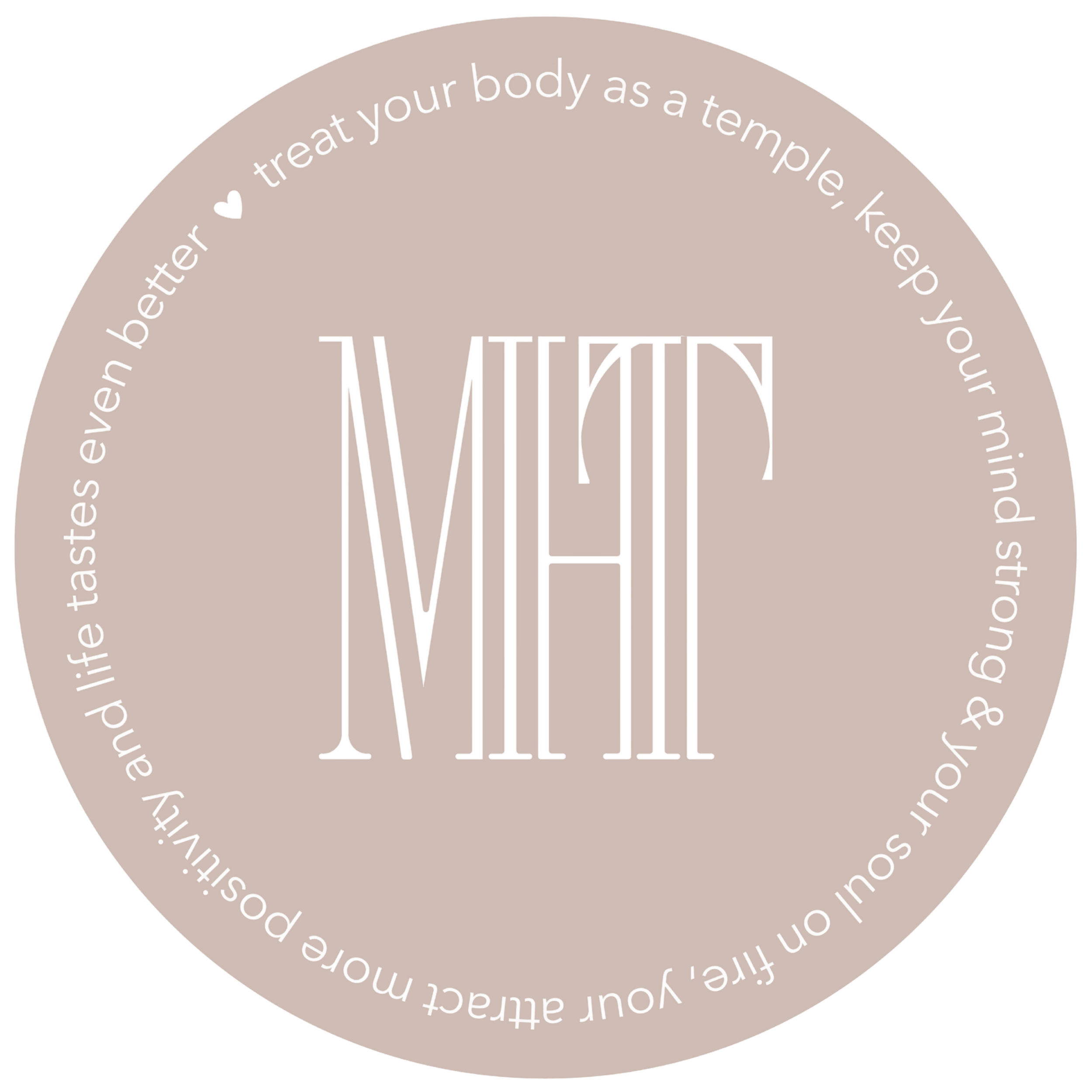 Circular graphic with the words 'MINT' in the center and a light pink background. Surrounding the center, there is a faint ring of text that reads: 'treat your body as a temple, keep your mind & body on the...'