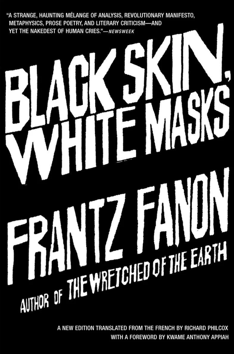 Black Skin, White Masks