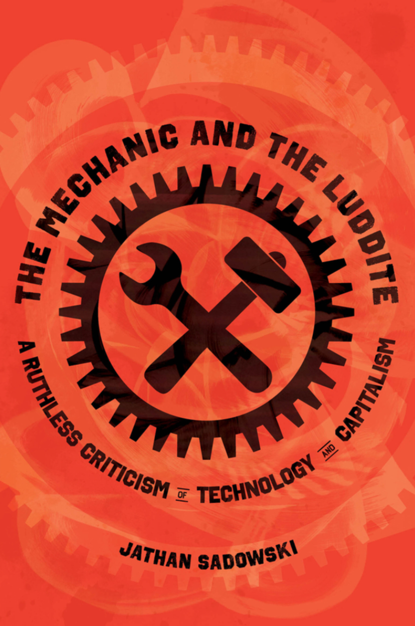 The Mechanic and the Luddite