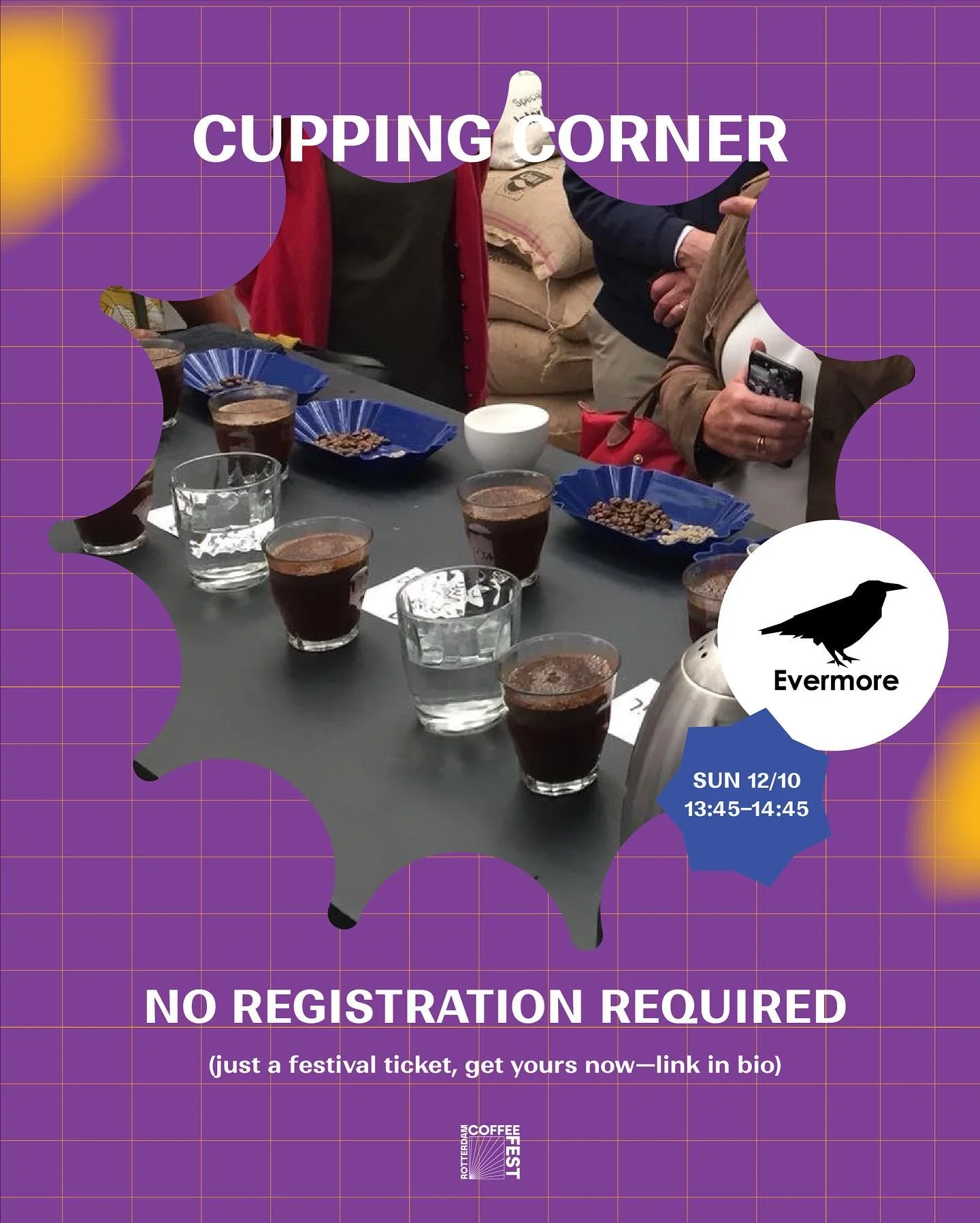 Cupping Corner: @enjoyevermore Sunday 13:45&ndash;14:45

Evermore is a family business specializing in the highest quality single origin tea, coffee and chocolate. They have been roasting specialty coffee in Rotterdam since 2009 and are a big part of