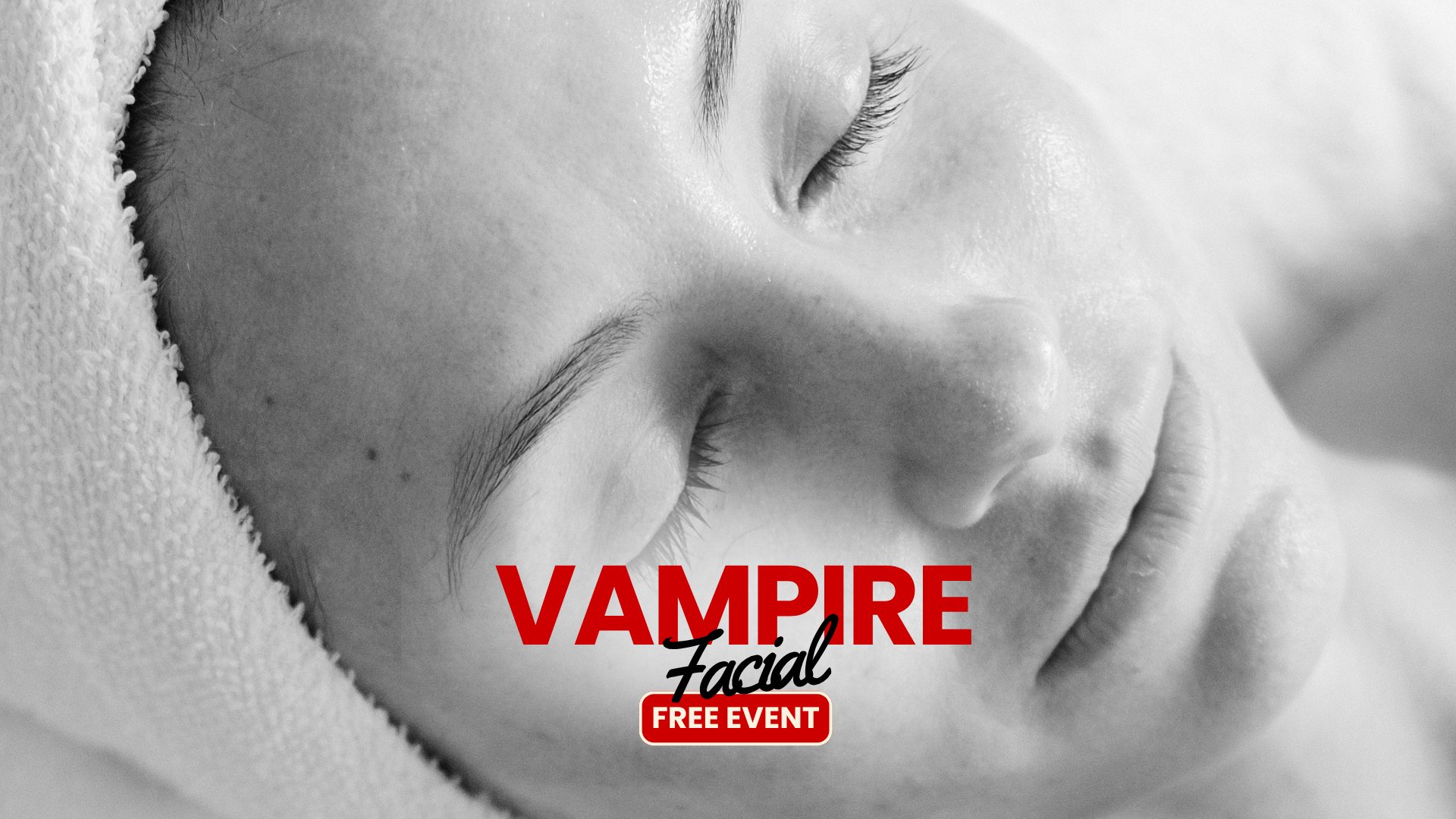 Free Event: Vampire Facial Demonstration