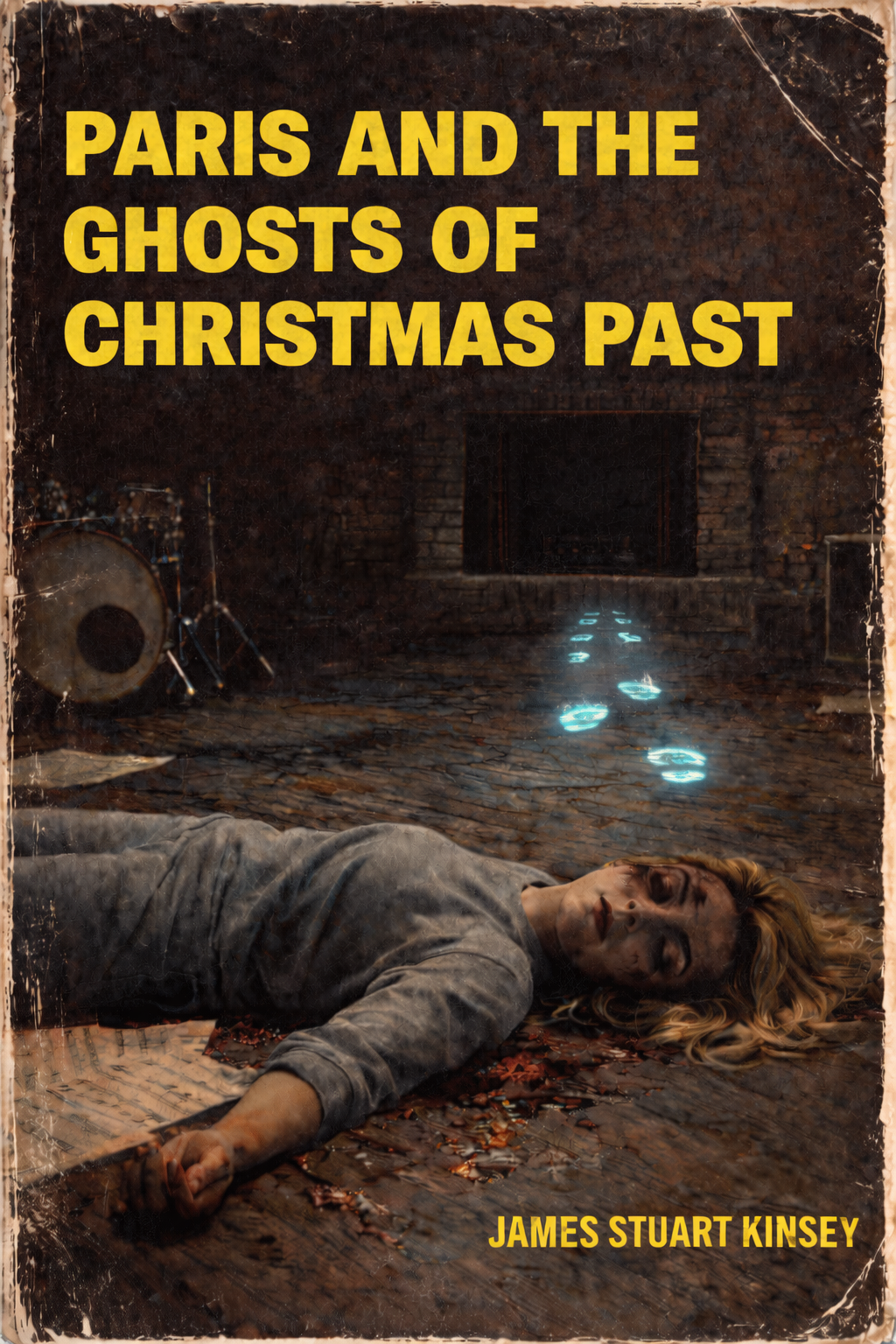Book cover for 'Paris and the Ghosts of Christmas Past' by James Stuart Kinsey. The cover features a dark, possibly abandoned room with a dead woman lying on the floor, a glowing path of footprints leading to a fireplace, and musical instruments including a drum. The title is in large yellow font at the top, and the author's name is at the bottom.