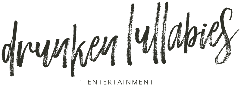 Drunken Lullabies Entertainment
