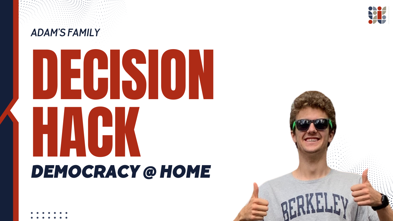 Democracy @ Home: One Family Tries Consensus Choice Voting to Pick Dinner